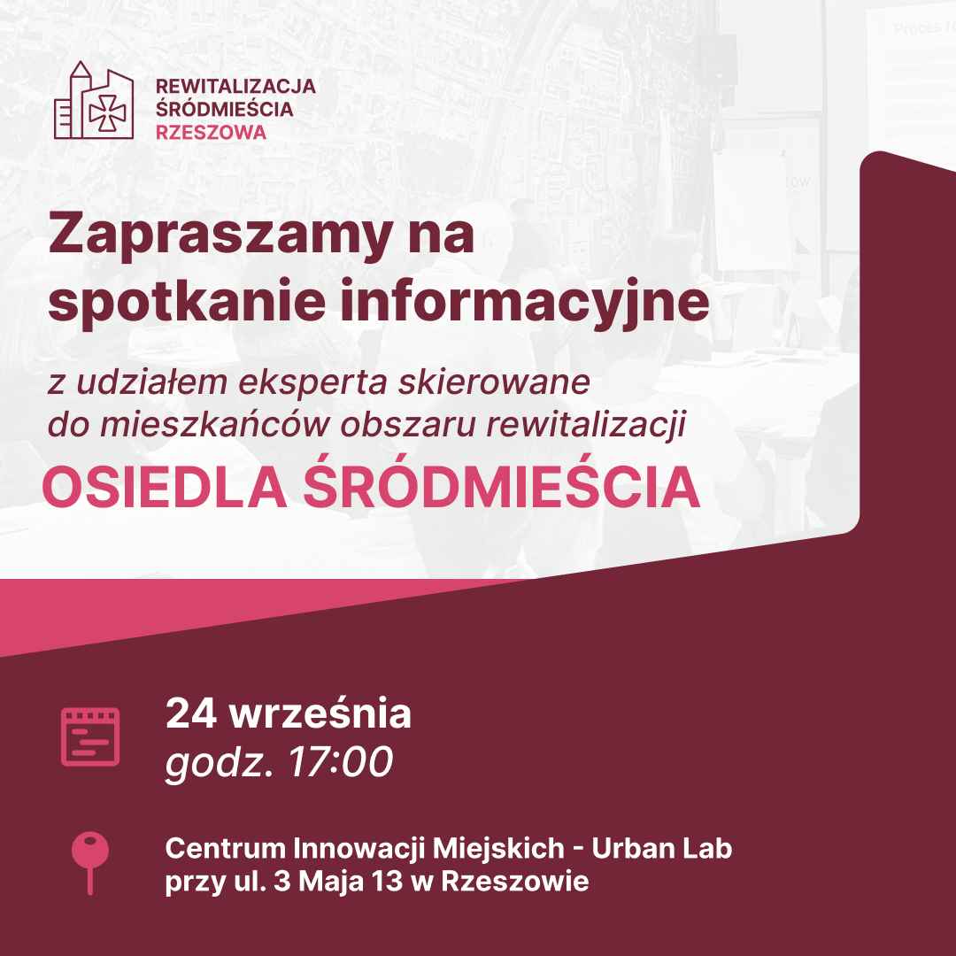 aktualność:  Spotkanie informacyjne skierowane do mieszkańców osiedla Śródmieście